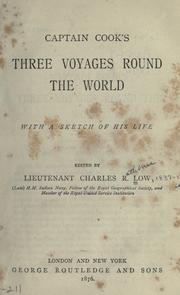 Cover of: Captain Cook's three voyages round the world by Charles Rathbone Low
