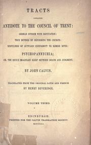 Cover of: Tracts relating to the reformation by Jean Calvin, Jean Calvin