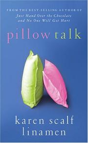 Cover of: Pillow Talk by Karen Scalf Linamen
