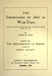 Cover of: The importance of art in war-time.: Being a few notes for an address given at the Watford Labour church, March 11th, 1917.