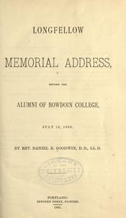 Cover of: Longfellow memorial address by Goodwin, Daniel R.