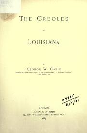 The Creoles of Louisiana by George Washington Cable