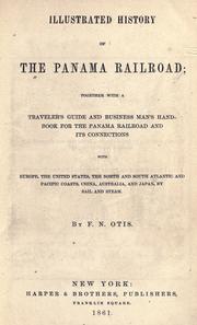Illustrated history of the Panama railroad by Fessenden Nott Otis