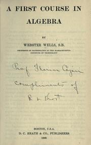 Cover of: A first course in algebra by Webster Wells