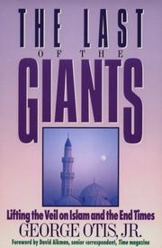 Cover of: The last of the giants by George Otis