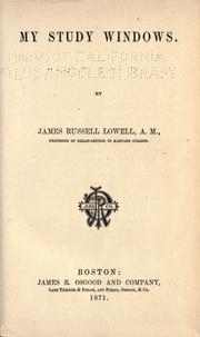 Cover of: My study windows. by James Russell Lowell