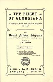 Cover of: The flight of Georgiana: a story of love and peril in England in 1746