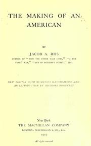 The making of an American by Jacob A. Riis