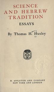 Science and Hebrew tradition by Thomas Henry Huxley