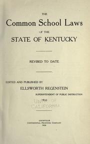 Cover of: The common school laws of the state of Kentucky