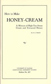 Cover of: How to make honey-cream by P. H. Tracy