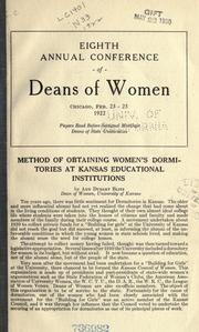 Cover of: Eighth annual conference of deans of women, Chicago, Feb. 23-25, 1922.: Papers read before sectional meetings. Deans of state universities.