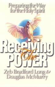 Receiving the power by Zeb Bradford Long