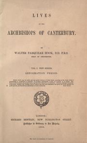 Cover of: Lives of the archbishops of Canterbury. by Walter Farquhar Hook