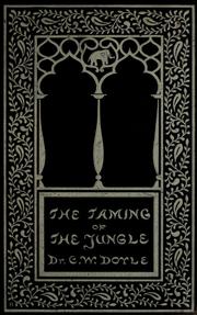 Cover of: The taming of the jungle.