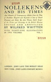 Cover of: Nollekens and his times, and memoirs of contemporary artists from the time of Roubliliac, Hogarth and Reynolds to that of Fuseli, Flaxman and Blake