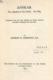 Cover of: Anskar, the apostle of the North. 801-865: translated from the Vita Anskarii by Bishop Rimbert, his fellow missionary and successor