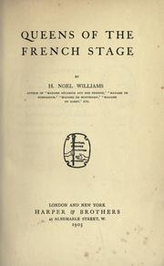 Cover of: Queens of the French stage. by H. Noel Williams