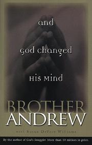 Cover of: And God Changed His Mind by Brother Andrew, Susan Devore Williams