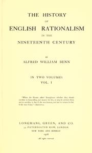 Cover of: The history of English rationalism in the nineteenth century by Alfred William Benn