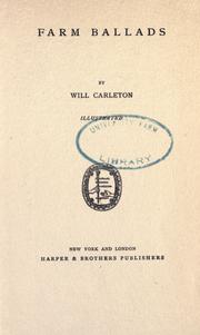 Cover of: Farm ballads by Will Carleton