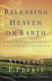 Releasing Heaven on Earth by Alistair P. Petrie