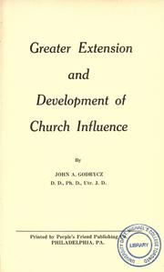 Cover of: Greater extension and development of Church influence by Godrycz, John A.