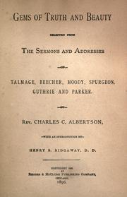 Cover of: Gems of truth and beauty: selected from the sermons and addresses of Talmage, Beecher, Moody, Spurgeon, Guthrie, and Parker