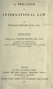 Cover of: A treatise on international law by William Edward Hall