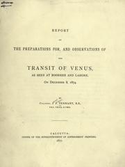 Cover of: Report on the preparations for, and observations of the transit of Venus, as seen at Roorkee and Lahore, on December 8, 1874.
