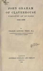 Cover of: John Graham of Claverhouse, viscount of Dundee, 1648-1689.