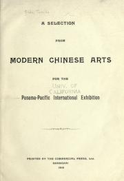 Cover of: A selection from modern Chinese arts for the Panama-Pacific International Exhibition