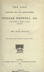 Cover of: The life and selections from the correspondence of William Whewell by Janet Mary Douglas