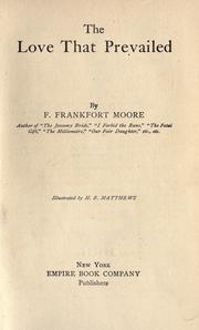 The love that prevailed by Frank Frankfort Moore