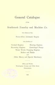 Cover of: General catalogue of the Southwark Foundry and Machine Co