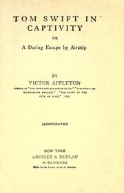Cover of: Tom Swift in captivity = by Victor Appleton