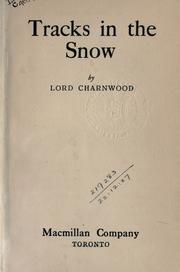 Cover of: Tracks in the snow. by Lord Charnwood