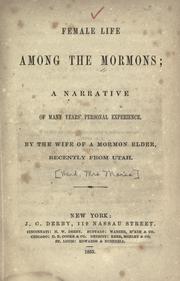 Cover of: Female life among the Mormons by Maria Ward