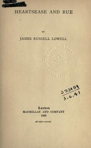 Cover of: Heartsease and rue. by James Russell Lowell