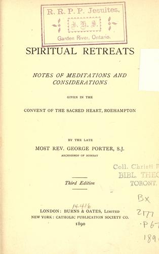 Spiritual retreats by Porter, George