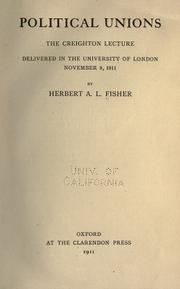 Cover of: Political unions by H. A. L. Fisher