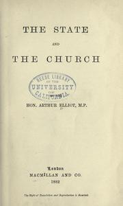 Cover of: The state and the church by Arthur Elliot, Arthur Elliot