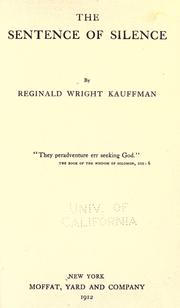 Cover of: The sentence of silence by Kauffman, Reginald Wright