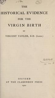 Cover of: The historical evidence for the virgin birth by Vincent Taylor