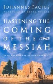 Cover of: Hastening the coming of the Messiah by Johannes Facius