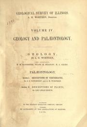 Cover of: Geological survey of Illinois by A.H. Worthen, director ... Published by the authority of the legislature of Illinois