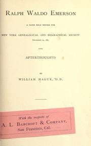 Cover of: Ralph Waldo Emerson: a paper read before the New York genealogical and biographical society, December 14, 1833, with afterthoughts