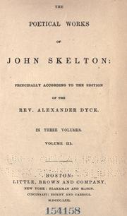 Cover of: The poetical works of John Skelton: with notes, and some account of the author and his writings