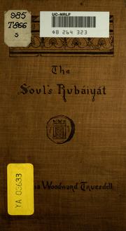 Cover of: The soul's rubáiyát by Amelia Woodward Truesdell, Amelia Woodward Truesdell