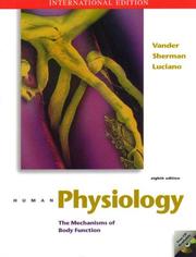 Cover of: Human Physiology (McGraw-Hill International Editions) by Arthur J. Vander, Dennis Sherman, Luciano, Arthur J. Vander, Dennis Sherman, Luciano